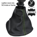 GREEN STITCHING TOP GRAIN LEATHER MANUAL GEAR GAITER FITS VAUXHALL VIVARO 01-14