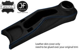 BLUE STITCH CENTRE CONSOLE TRIM LEATHER COVER FITS BMW MINI R50 R52 R53 04-06