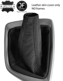 BLACK STITCH TOP GRAIN LEATHER MANUAL GEAR GAITER FITS TOYOTA AURIS 2012-2018