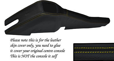 YELLOW STITCH FITS VAUXHALL OPEL VX220 VX 220 00-05 CENTRE CONSOLE TUNNEL COVER