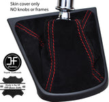 RED STITCHING REAL SUEDE MANUAL GEAR GAITER FITS JAGUAR X-TYPE 2001-2009