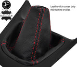 RED STITCH TOP GRAIN REAL LEATHER MANUAL GEAR GAITER FITS HYUNDAI I10 07-2014
