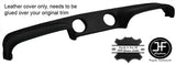 BLACK STITCH TWIN COWL POD TOP DASH DASHBOARD LEATHER COVER FITS FORD ESCORT MK1