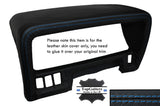 BLUE STITCHING SPEEDO HOOD TRIM LEATHER SKIN COVER FITS NISSAN PATROL Y60