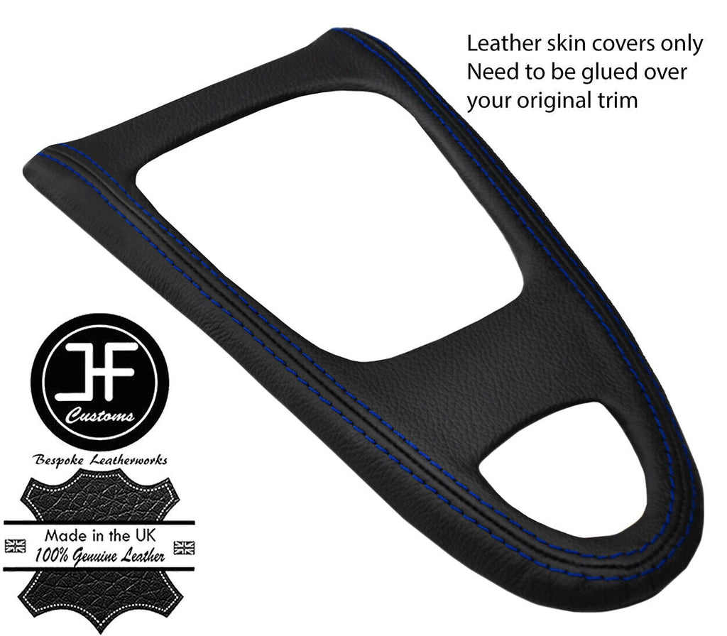 BLUE STITCH AUTOMATIC   GEAR SURROUND LEATHER COVER  FOR SAAB 93 9-3 2003-2012