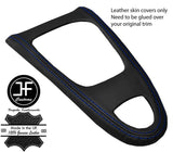 BLUE STITCH AUTOMATIC   GEAR SURROUND LEATHER COVER  FOR SAAB 93 9-3 2003-2012