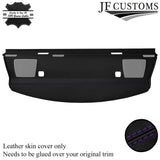 FITS BMW E90 3 SERIES 320D 05-11 PURPLE STITCH REAR PARCEL SHELF LEATHER COVER