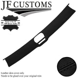 BLACK  STITCH LEATHER WINDSCREEN HEADER TRIM FITS PORSCHE BOXSTER 986 1996-2004