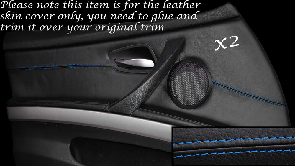 BLUE STITCH 2X FRONT DOOR CARD LEATHER COVERS FITS BMW 3 SERIES E90 06-11 5DR