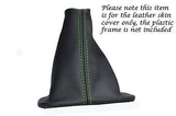 GREEN STITCHING FITS FORD FOCUS MK2 2005-2008 100% LEATHER GEAR GAITER