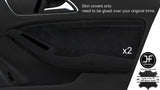 BLACK STITCH 2X FRONT DOOR CARD TRIM SUEDE COVERS FOR MERCEDES GLA CLASS 14-18
