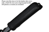 BLACK STITCH FITS ROVER 800 1992-1999 LEATHER HANDBRAKE HANDLE COVER ONLY