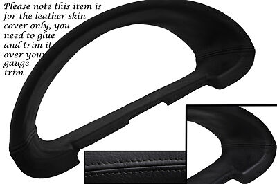 BLACK STITCH FITS CITROEN SAXO 96-04 GAUGE SPEEDO TRIM SURROUND LEATHER COVER