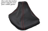 RED STITCH FITS LANDROVER FREELANDER 1997-2003 GEAR LTHR GAITER FITS OVER RUBBER