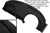 ORANGE STITCHING FITS  MG MGF MGTF 1995-2005  DASH DASHBOARD LEATHER COVER ONLY