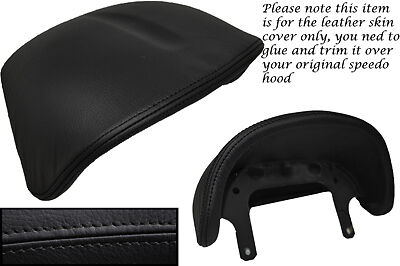 BLACK STITCH FITS LOTUS ELISE EXIGE S1 96-01 SPEEDO GAUGE HOOD LTHR COVER ONLY
