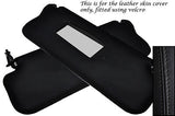 BLACK STITCH FITS FORD ESCORT MK3 MK4 2X SUN VISORS LEATHER COVERS ONLY