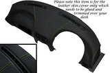 GREEN STITCHING FITS MG MGF MGTF 1995-2005  DASH DASHBOARD LEATHER COVER