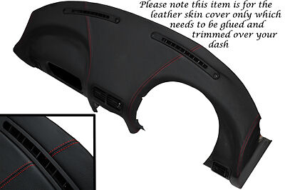 RED STITCHING FITS MG MGF MGTF 1995-2005  DASH DASHBOARD LEATHER COVER ONLY